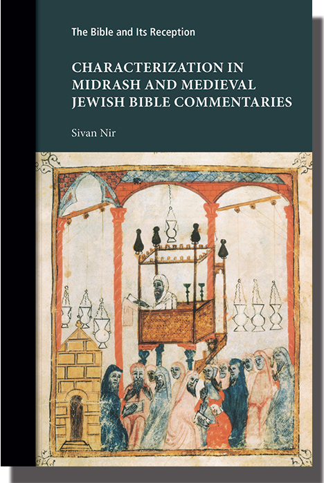 Characterization in Midrash and Medieval Jewish Bible Commentaries