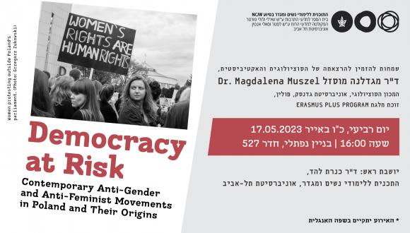 Democracy at Risk: Contemporary Anti-Gender and Anti-Feminist Movements in Poland and Their Origins